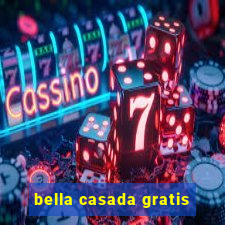 bella casada gratis