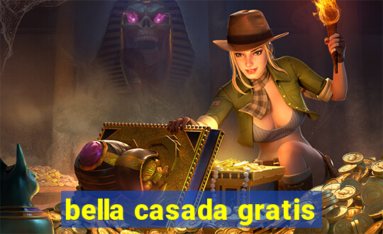 bella casada gratis