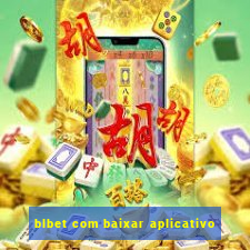 blbet com baixar aplicativo