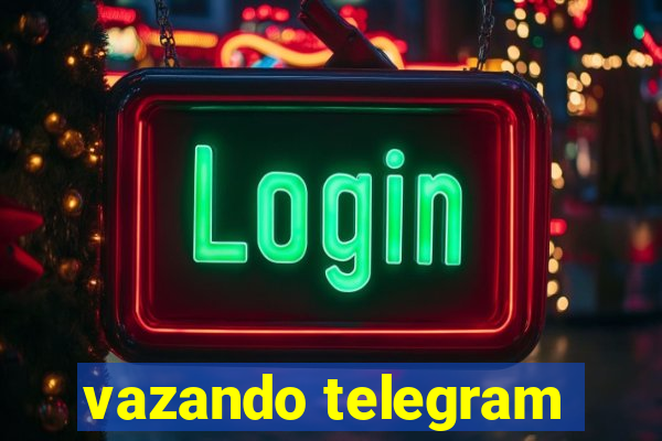 vazando telegram