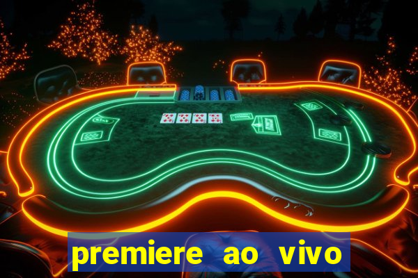 premiere ao vivo gratis futebol