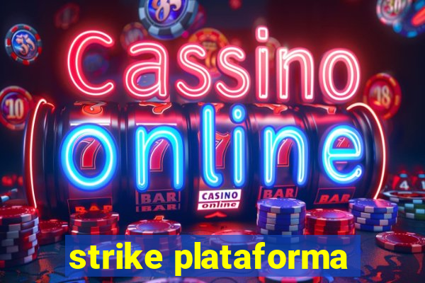 strike plataforma