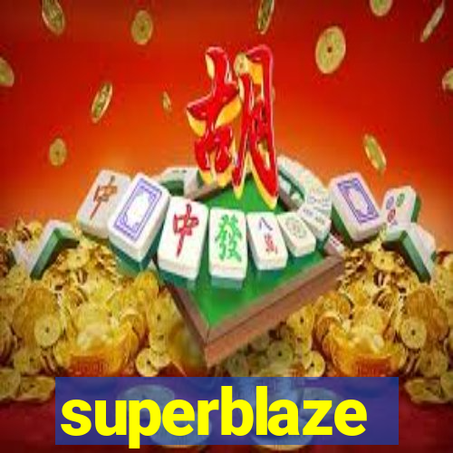 superblaze