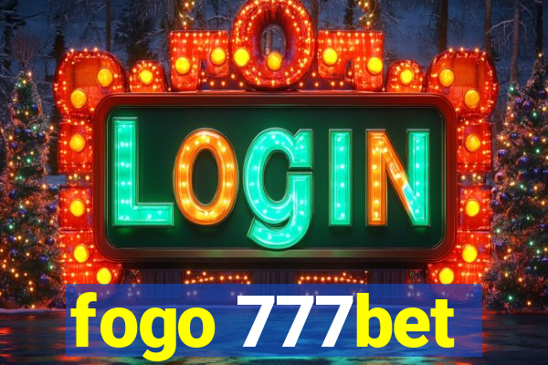 fogo 777bet