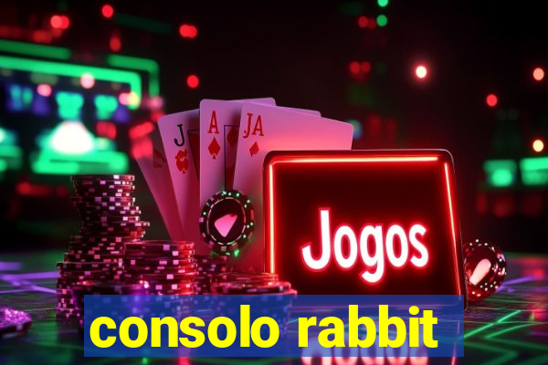 consolo rabbit