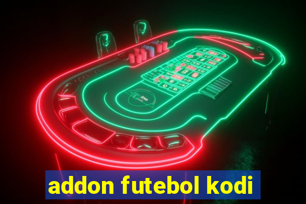 addon futebol kodi