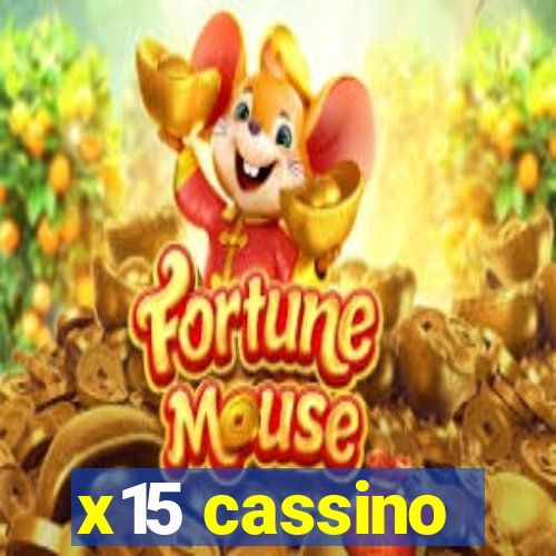 x15 cassino