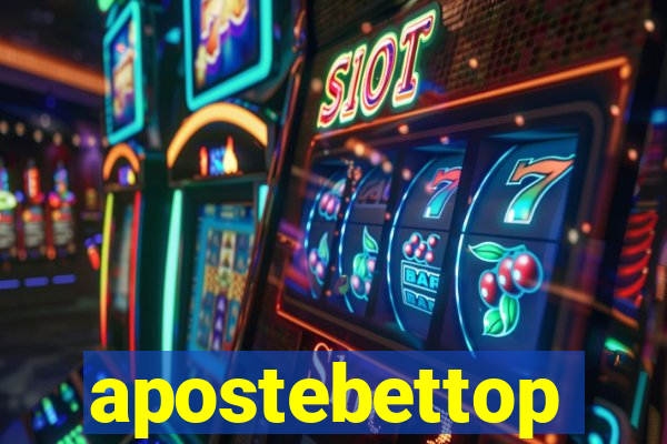 apostebettop