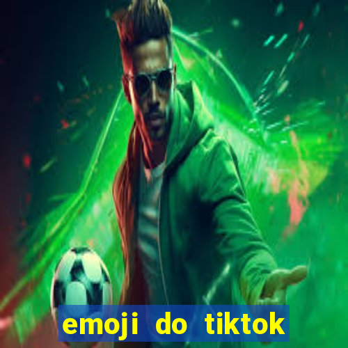 emoji do tiktok para copiar