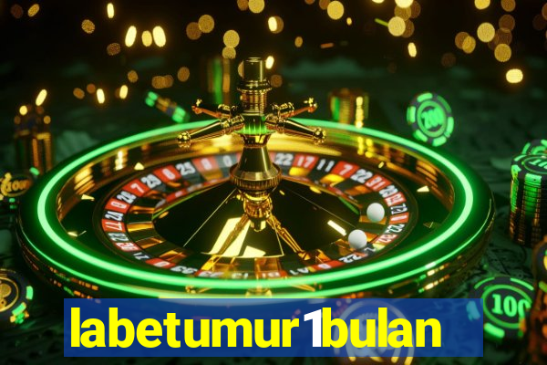 labetumur1bulan