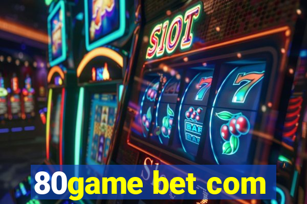 80game bet com