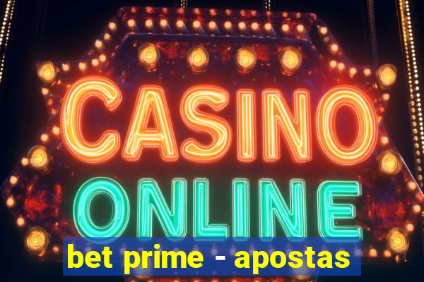 bet prime - apostas