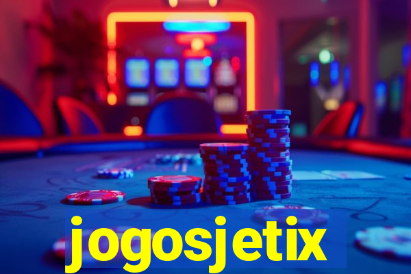 jogosjetix