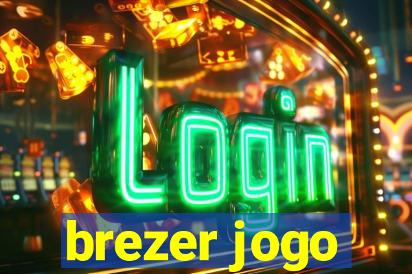 brezer jogo