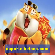 suporte betano.com