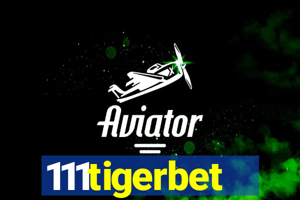 111tigerbet