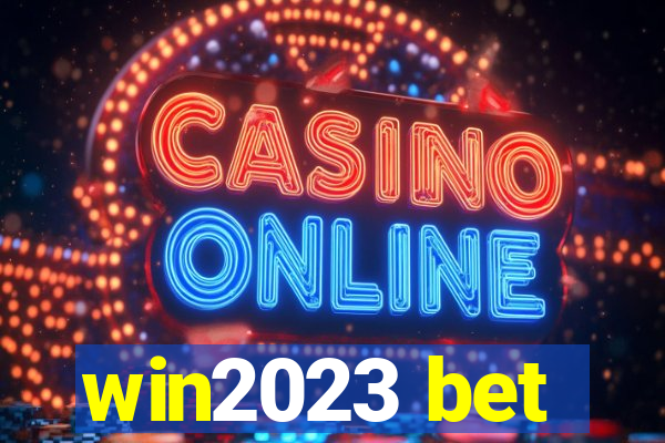 win2023 bet