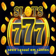 sexo casual em santos