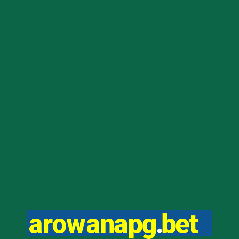 arowanapg.bet