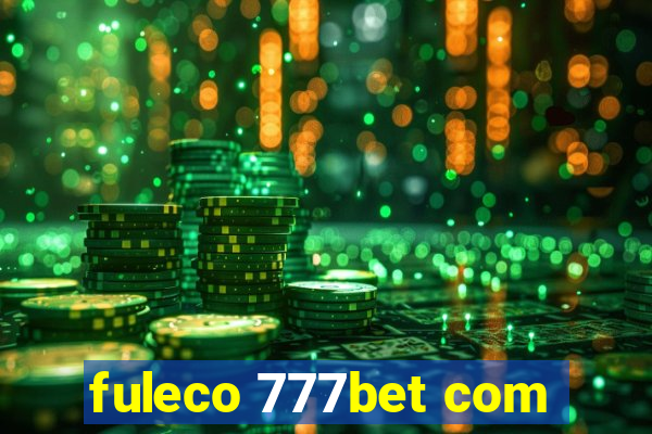 fuleco 777bet com