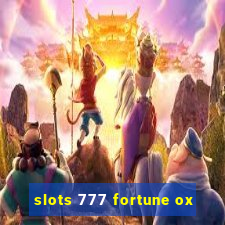 slots 777 fortune ox