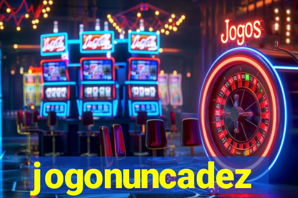 jogonuncadez