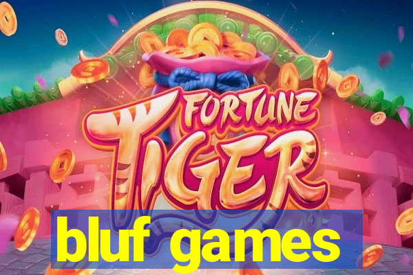 bluf games