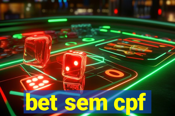 bet sem cpf