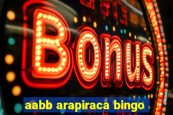 aabb arapiraca bingo