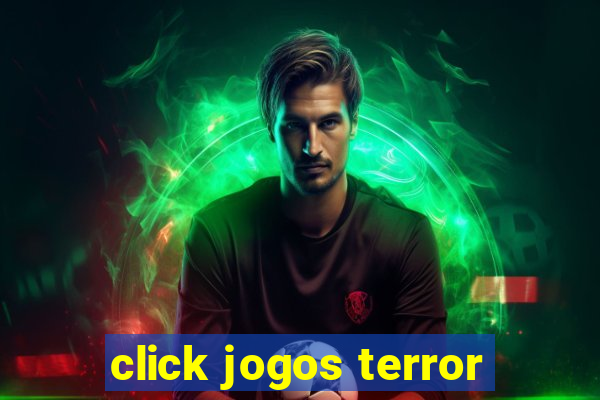 click jogos terror