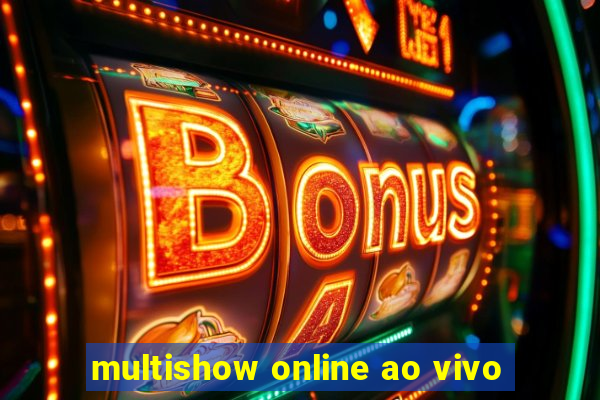 multishow online ao vivo