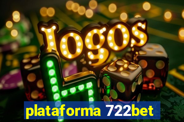 plataforma 722bet