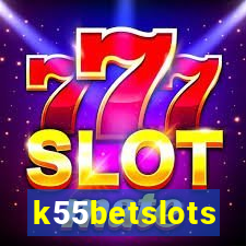 k55betslots