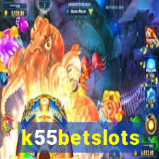 k55betslots