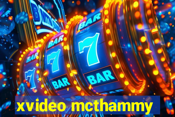 xvideo mcthammy