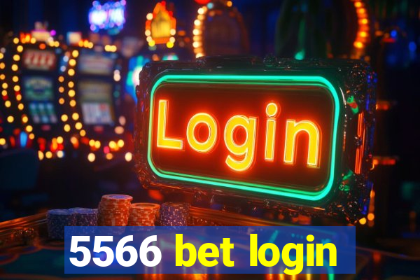 5566 bet login