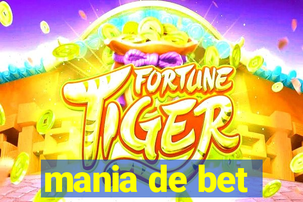 mania de bet