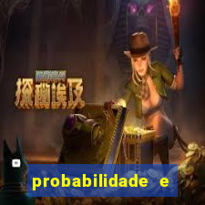 probabilidade e estatistica jogos de futebol