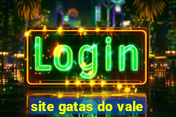 site gatas do vale