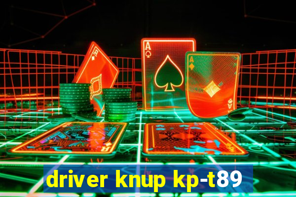 driver knup kp-t89