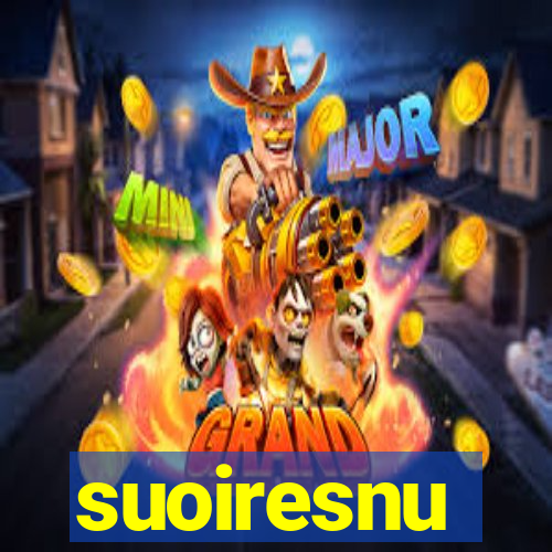 suoiresnu