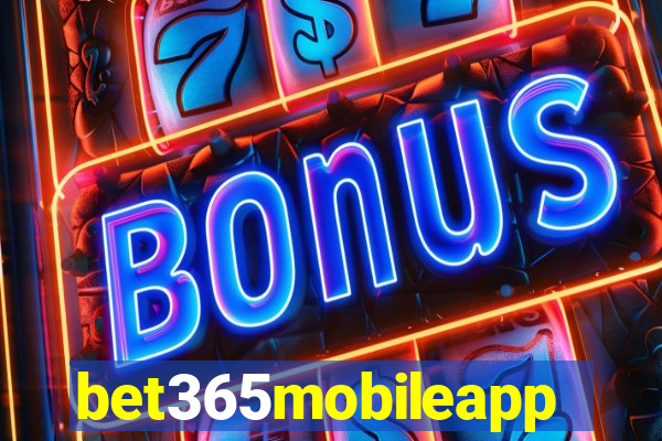 bet365mobileapp