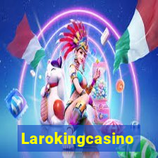 Larokingcasino