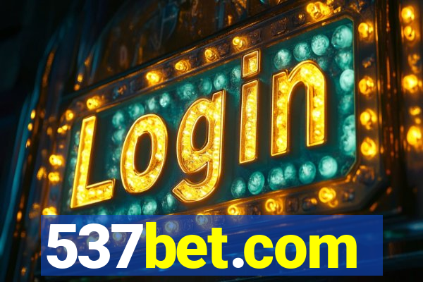 537bet.com