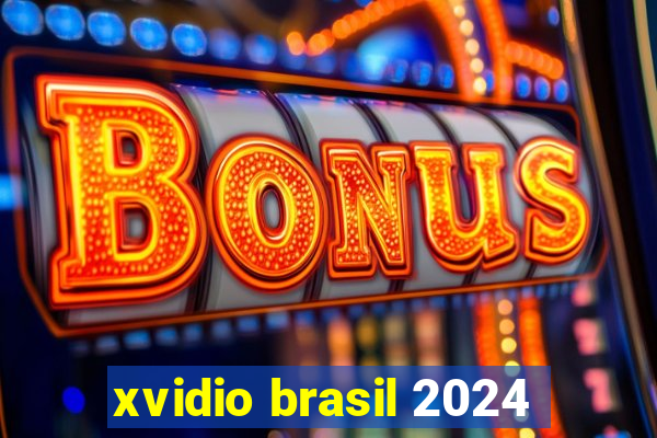 xvidio brasil 2024