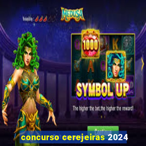 concurso cerejeiras 2024