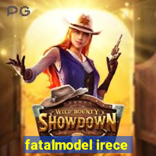 fatalmodel irece