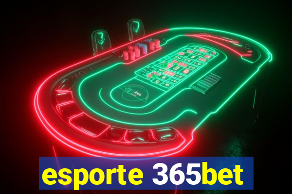 esporte 365bet