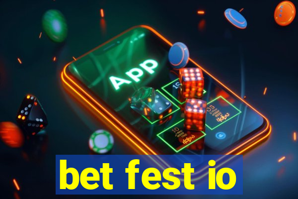 bet fest io