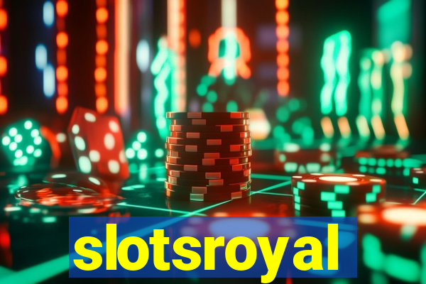 slotsroyal